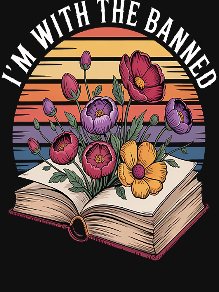 I Read Banned Books I'm With The Banned by TheRetroStyle