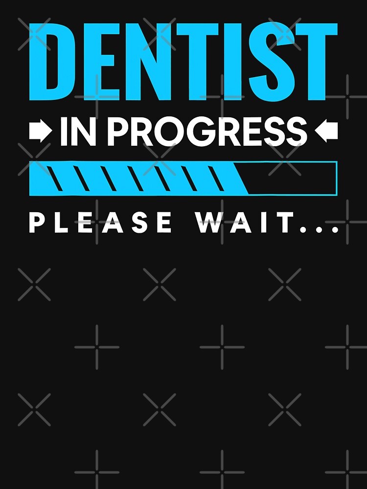 Dentist In Progress Please Wait by norwoodcarney