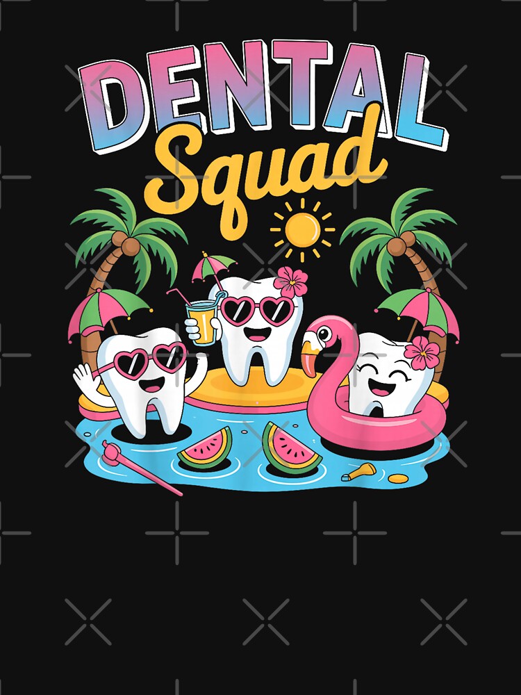 Dental Hygienist Dental Squad Summer Teeth by goombi-creative