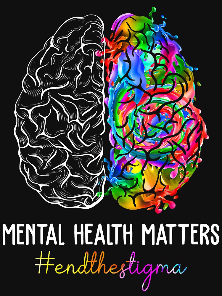 End The Stigma Mental Health Matters Mental Awareness by BrandyBare