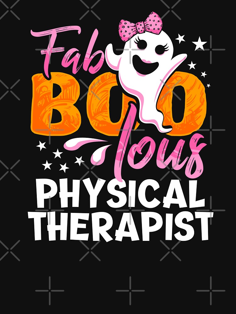 FaBOOlous Physical Therapist - Ghost Halloween by Meliafroggy