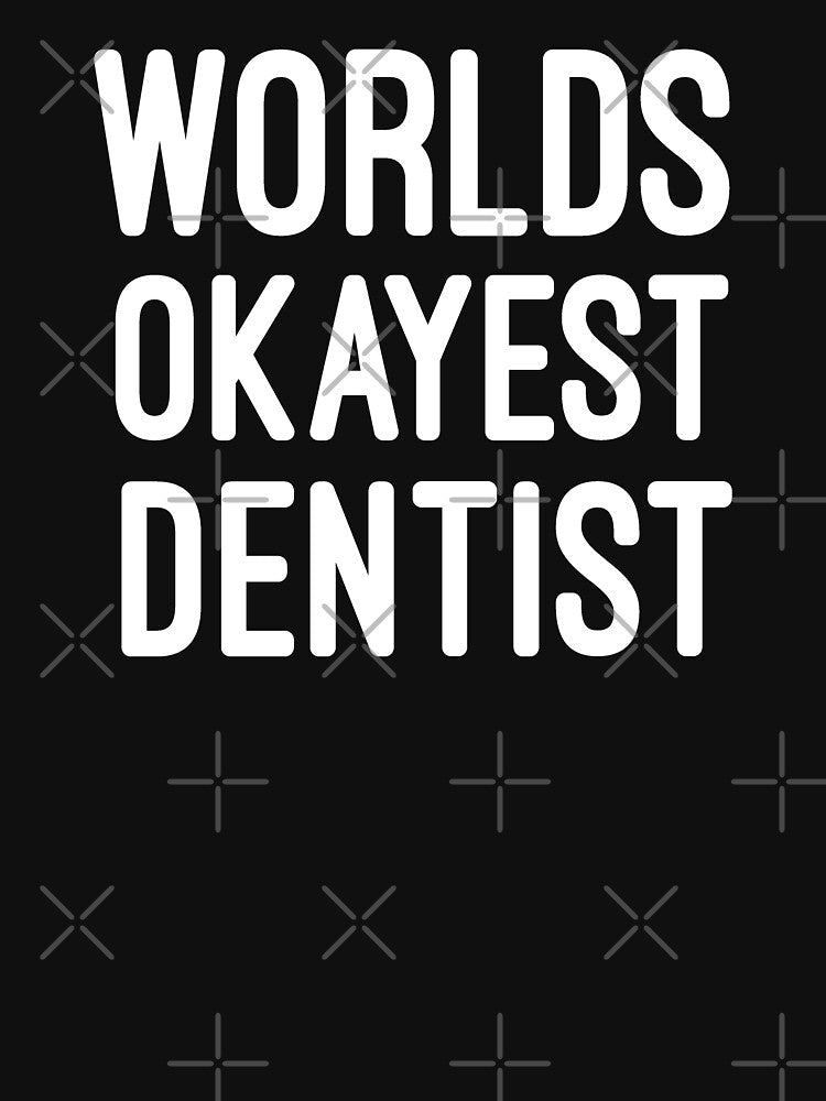 Dental Hygienist, worlds okayest dentist dental life, Dental Assistant , Graduation Gift, Dental Hygienist Gift, RDH Gift, Dentist by Chamssou