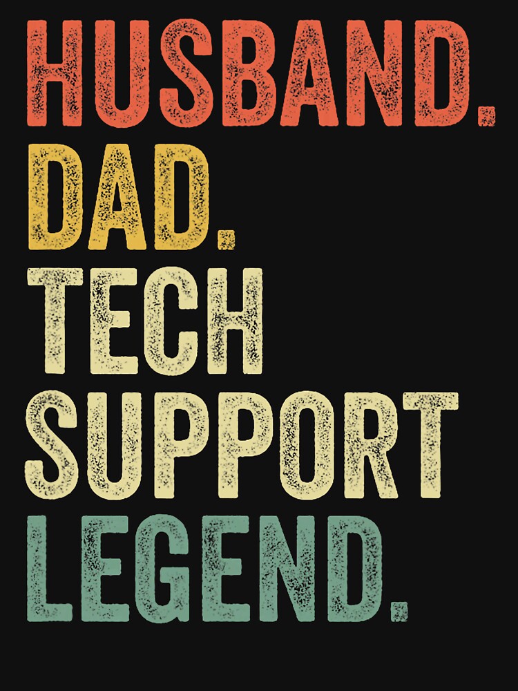 Funny Tech Support T Shirt for Dad Husband by averyfisher