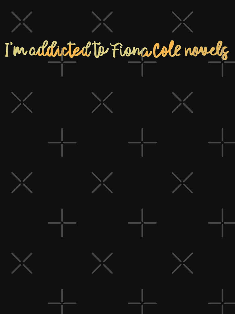 I’m addicted to Fiona Cole novels by Artbymanu