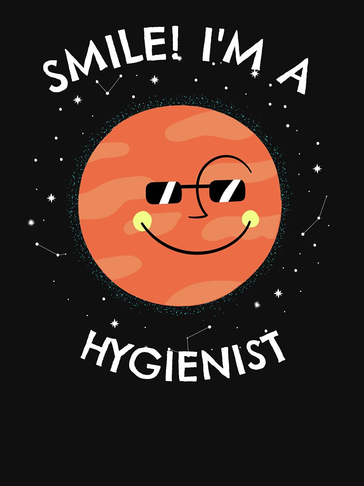 Smile I'm A Dental Hygienist Cool by jacks-tees