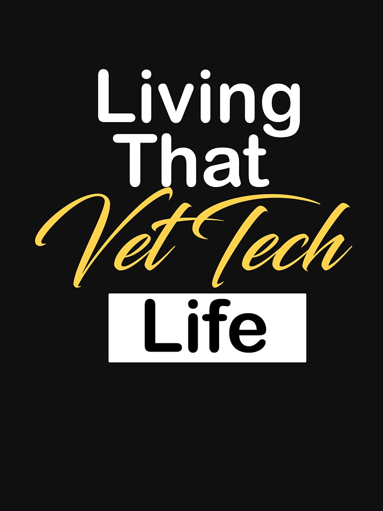 Living that Vet Tech Life by kiondo