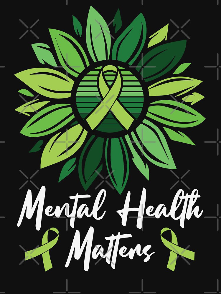Mental Health Matters Mental Health Awareness by AboveTheVillage