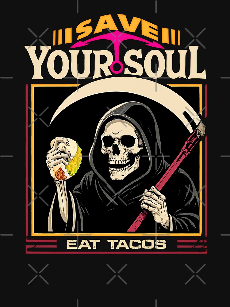 Halloween Save Your Soul, Eat Tacos by gear-posters