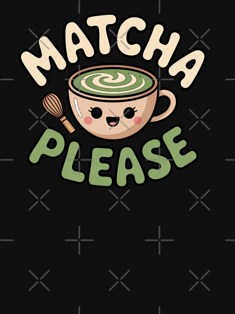 Matcha Please  Funny Matcha Lover Quote for Tea Lovers and Aesthetic Vibes by Nzgiftsandmore
