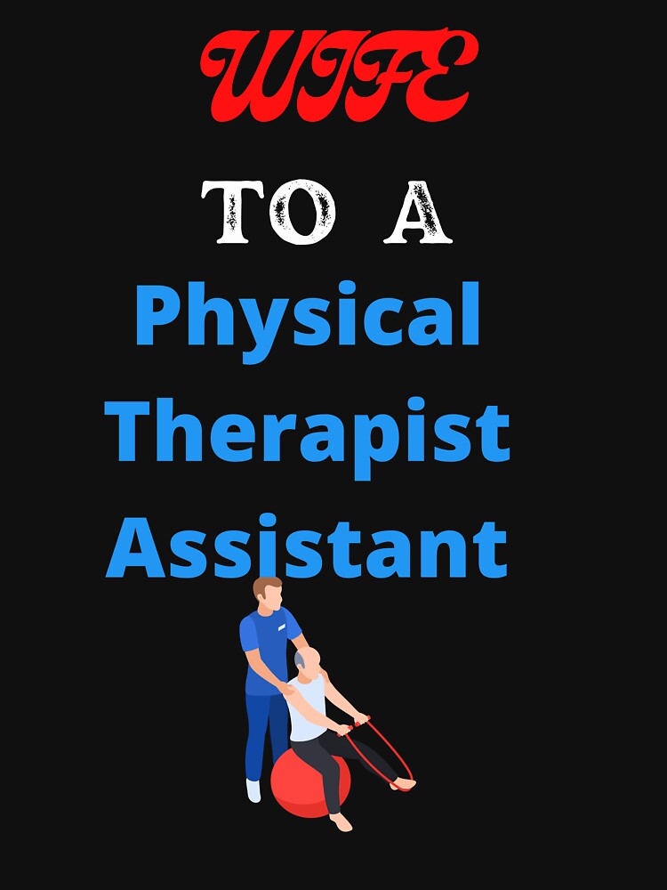 Wife To A Physical Therapist Assistant by SolSel ⭐⭐⭐⭐⭐