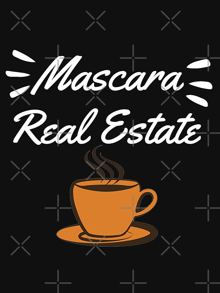 Coffee Mascara Real Estate Is My Hustle Funny Gift Idea for Girls by Akmloza