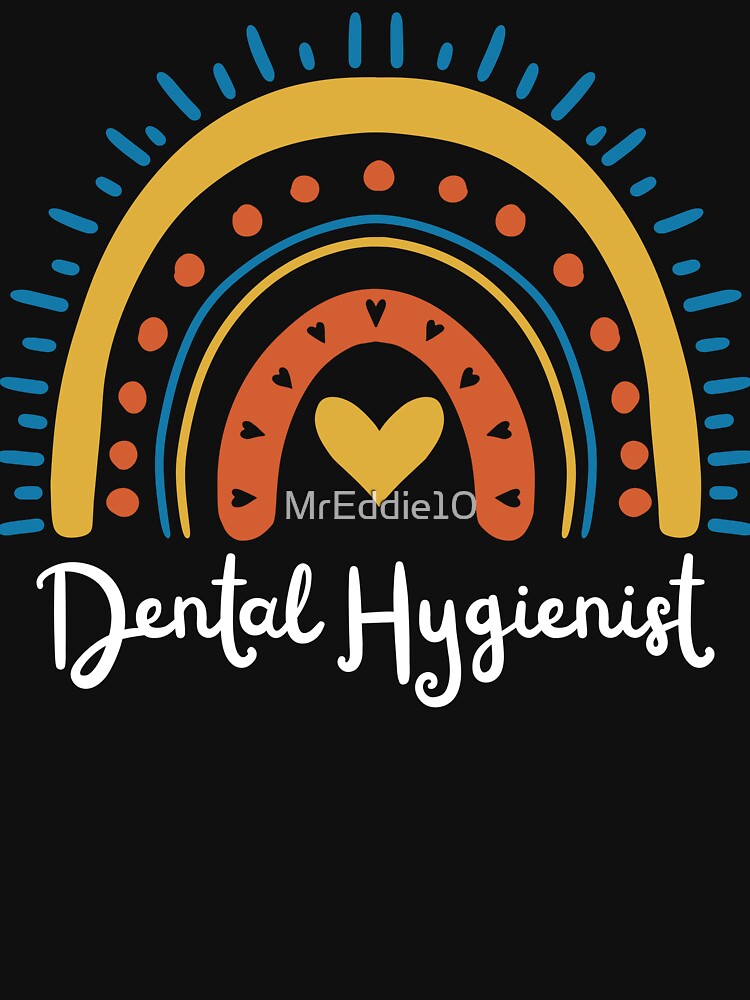 Dental Hygienist Cute Rainbow Art by MrEddie10