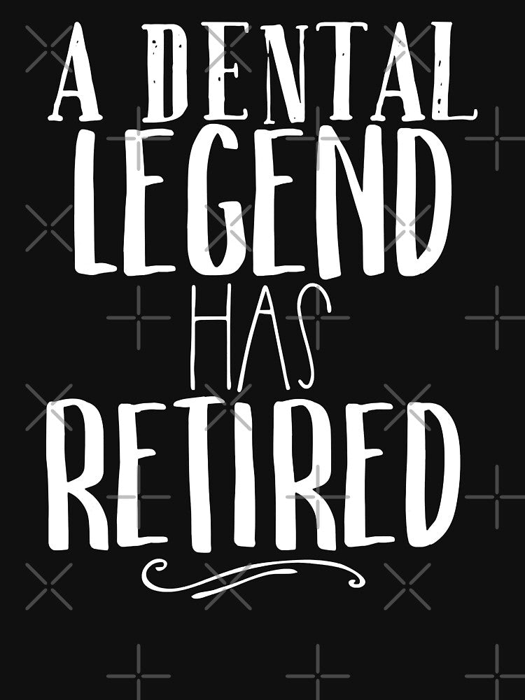 A Dental Legend Has Retired Dentist Retirement by norwoodcarney