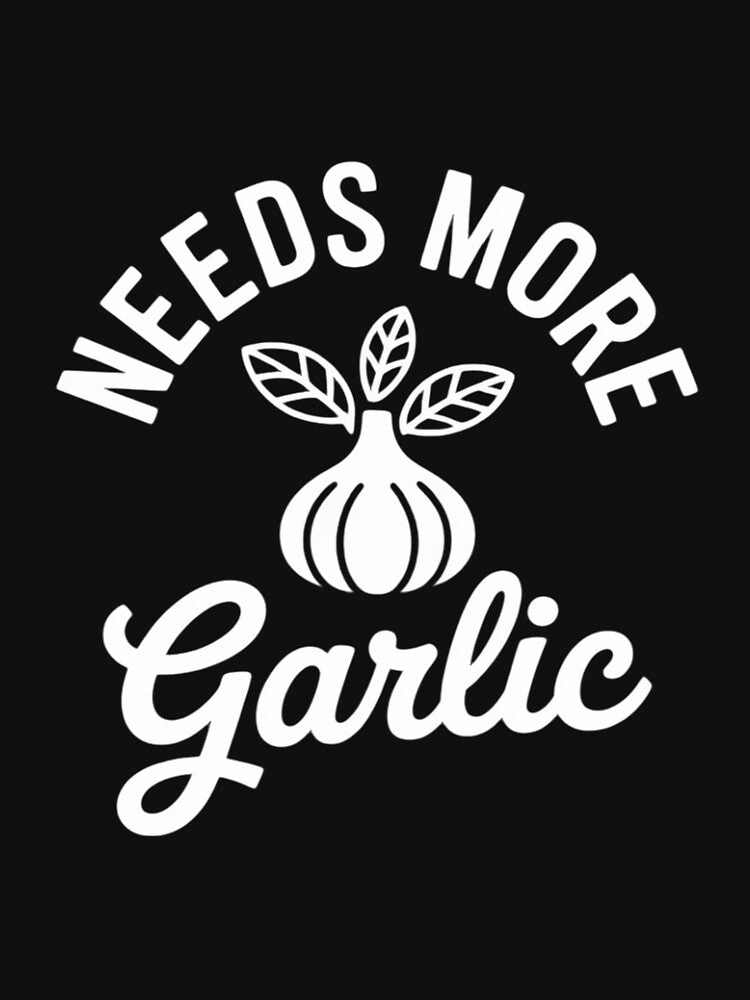 Needs More Garlic by Silicula