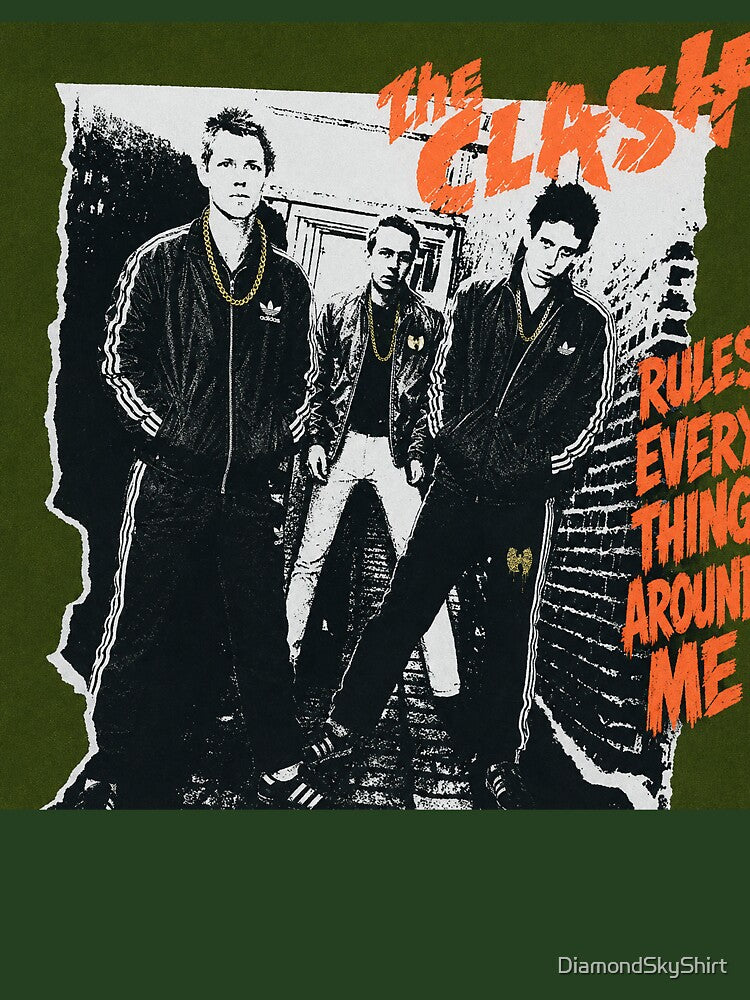 The Clash Rules Everything Around Me – Punk x Hip Hop Mashup Shirt by DiamondSkyShirt