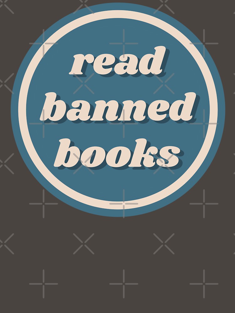 Read Banned Books by LoveLittleRobin