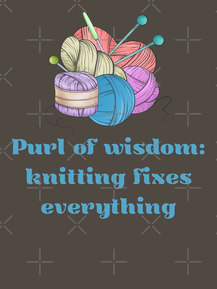 Knitting Fixes everything by BlesstB