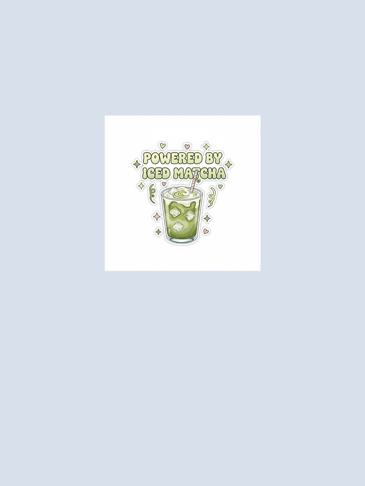Powered by Iced Matcha Cute Aesthetic Design by mayatA-rt