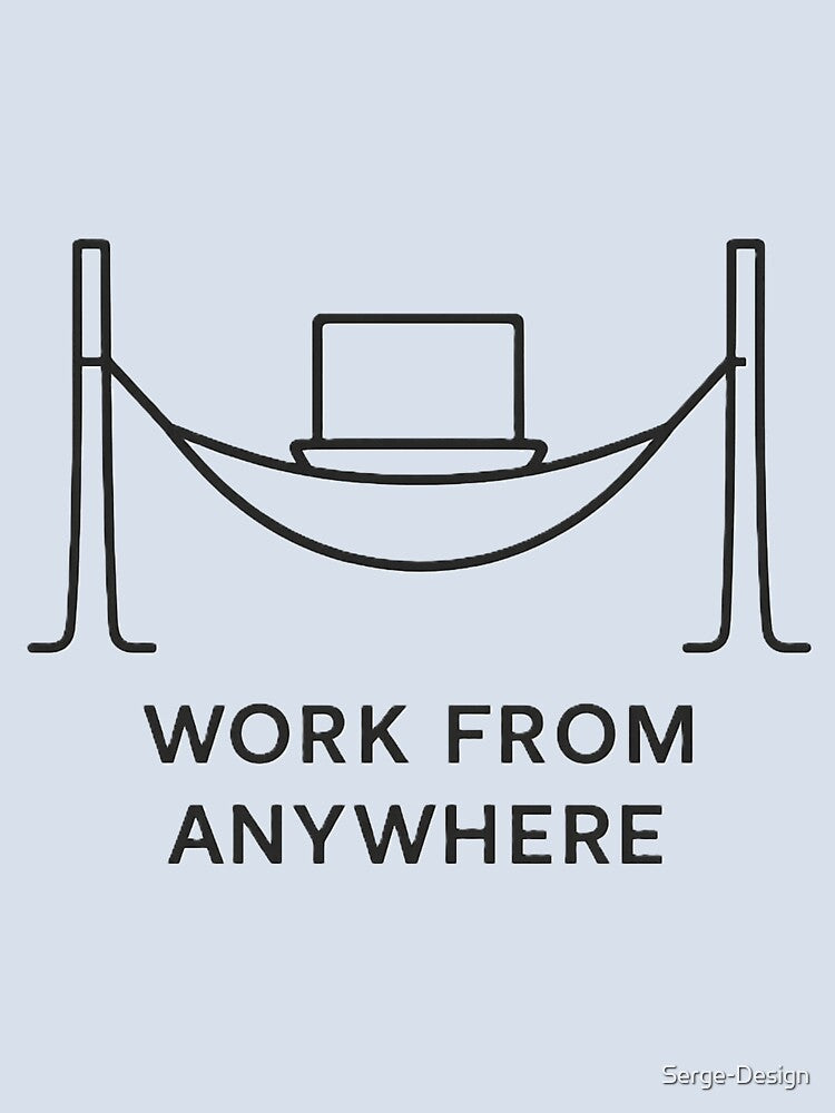 Work From Anywhere by Serge-Design