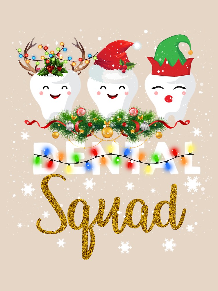 Funny dentist hygienist christmas dental squad by WilliamMacken