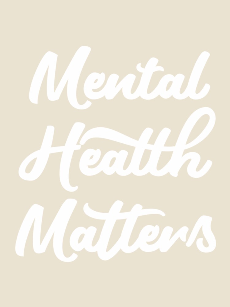 Mental Health Matters  Typography by DucNghia