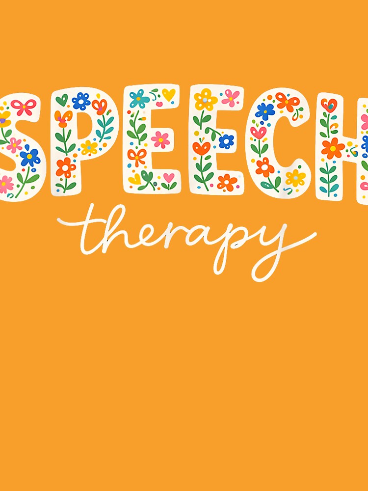 Cute Speech Therapy Speech Language Pathologist SLP Floral T-Shirt by Badriiiii