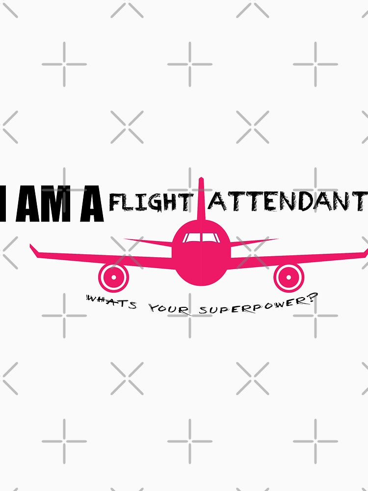 Ladies I'm a Flight Attendant whats your Superpower? by ThreeCrowns