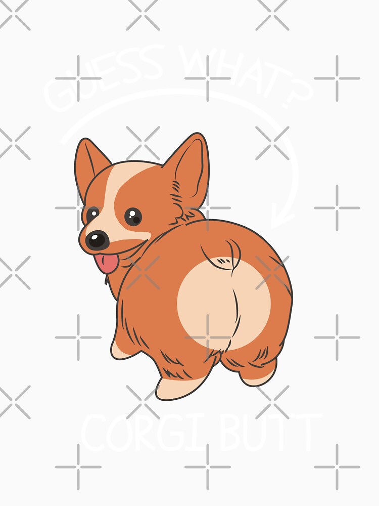 Guess What Corgi Butt by dmanalili