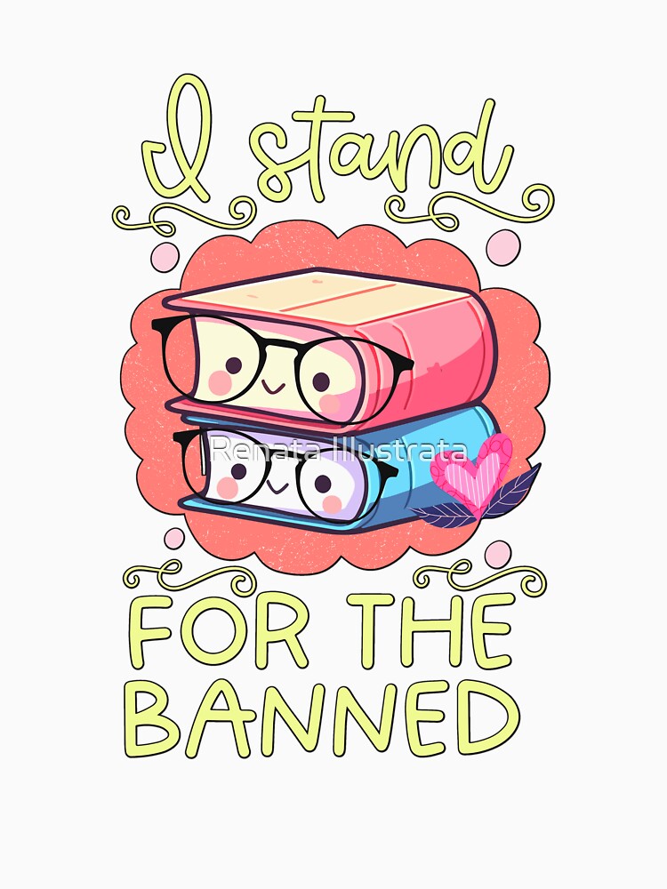 I Stand For The Banned Books Cozy Reading by Renata Illustrata