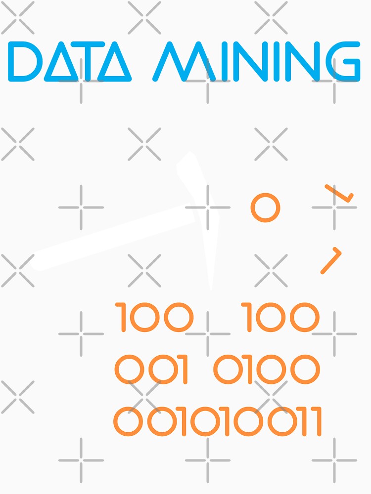 Funny Data T-shirt - Data Mining for Data Scientists by tshirtfandom
