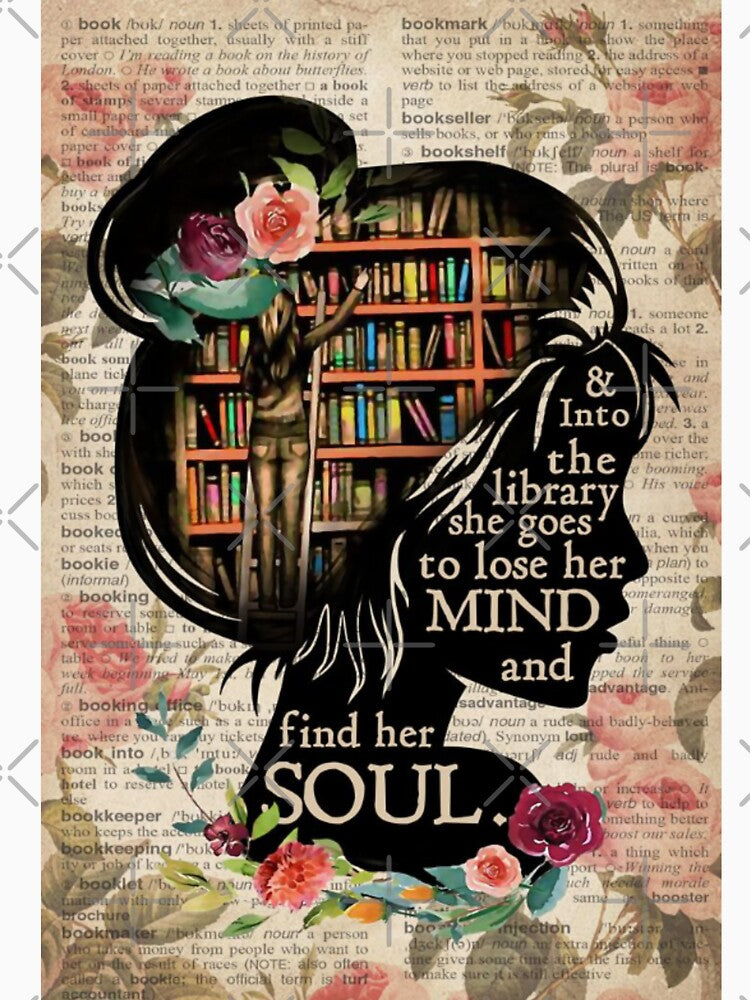Into the library she goes to lose her mind and find her soul by NanLeArt