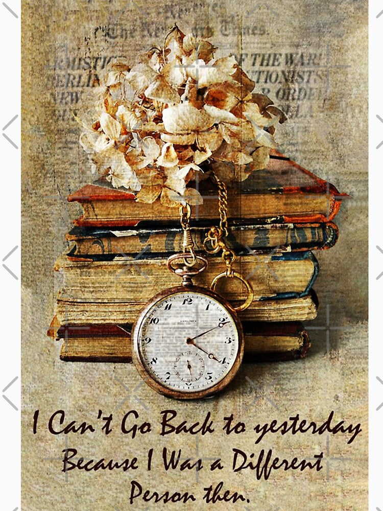 I can't go back to yesterday Books Lovers by NanLeArt