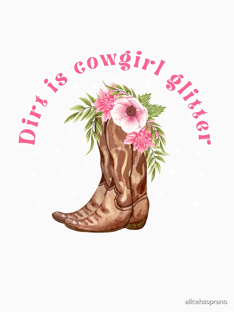 Dirt is cowgirl glitter by Silver Lining Gift Co.