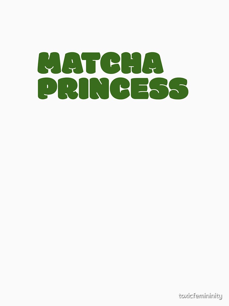 Matcha Princess by toxicfemininity