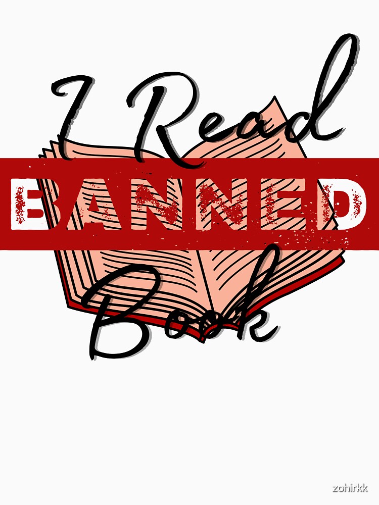 I Read Banned Book by zohirkk