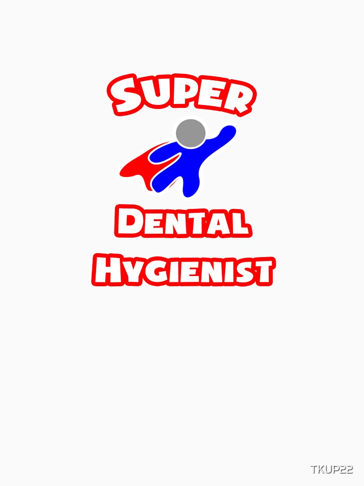 Super Dental Hygienist by TKUP22