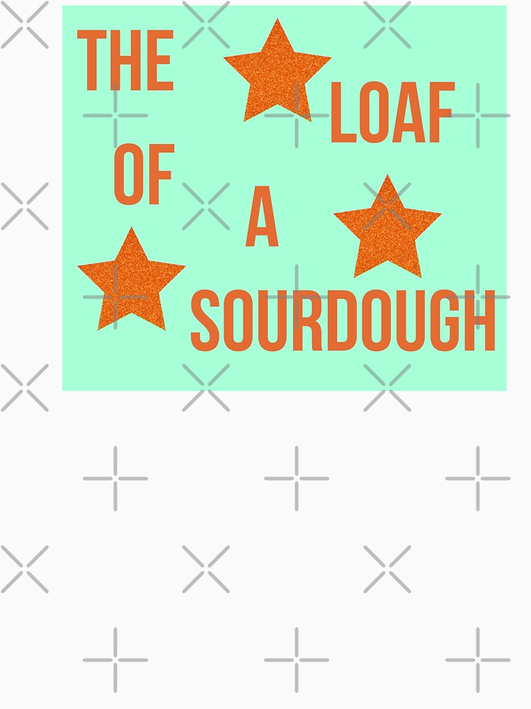 The loaf of a sourdough bread pun by Niji Hibana