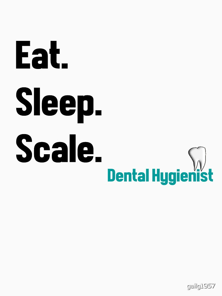 Funny Dental Hygienist Quotes by gailg1957