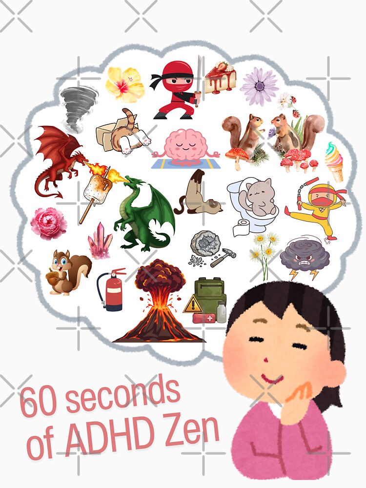 60 Seconds of ADHD Zen - Funny ADHD Humor Design by Liberty To Go