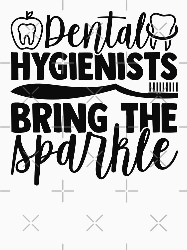 DENTAL HYGIENISTS BRING THE SPARKLE by SticerOcean