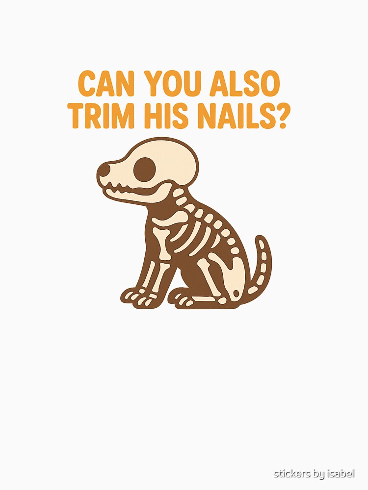 Can you trim his nails? by stickers by isabel