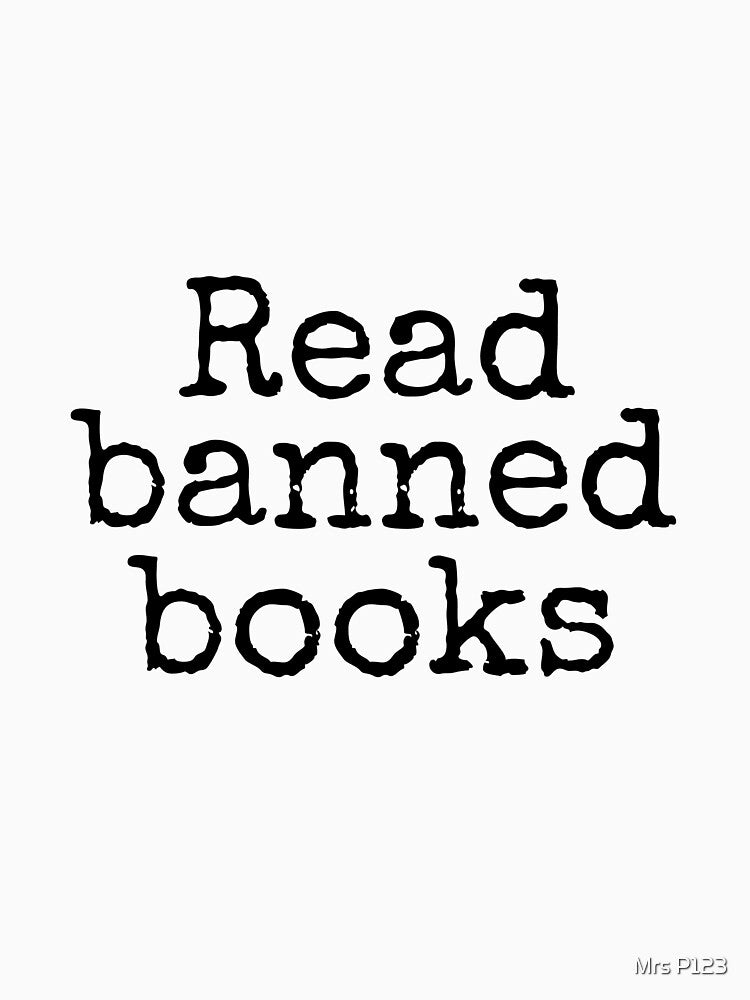 Read Banned Books by Mrs P123