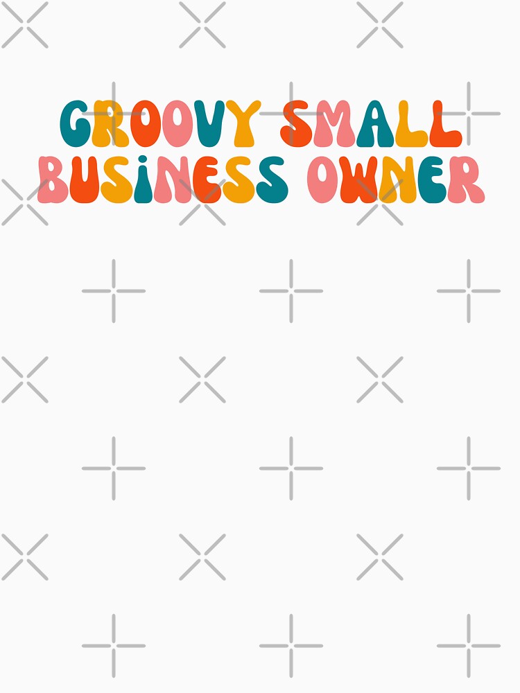 Groovy Small Business Owner by groovyfolk