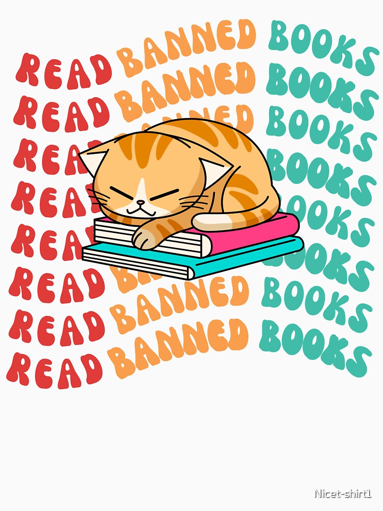 Read Banned Books,Funny Banned Books,Book Love, by Nicet-shirt1