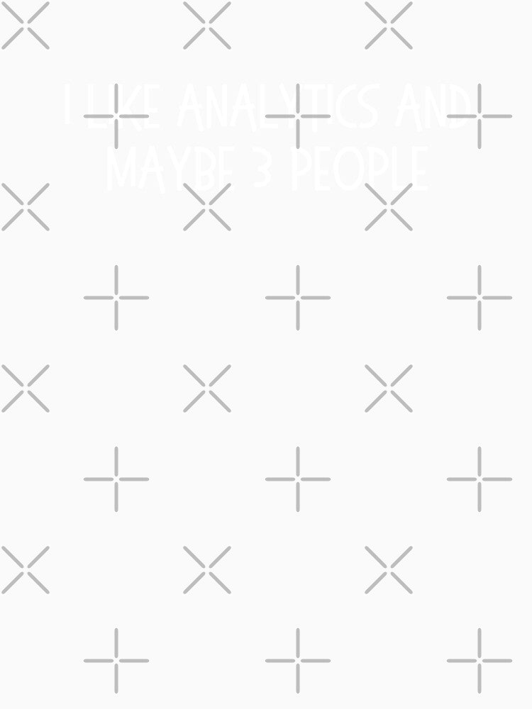 i like analytics and maybe 3 people by TomorrowQuotes