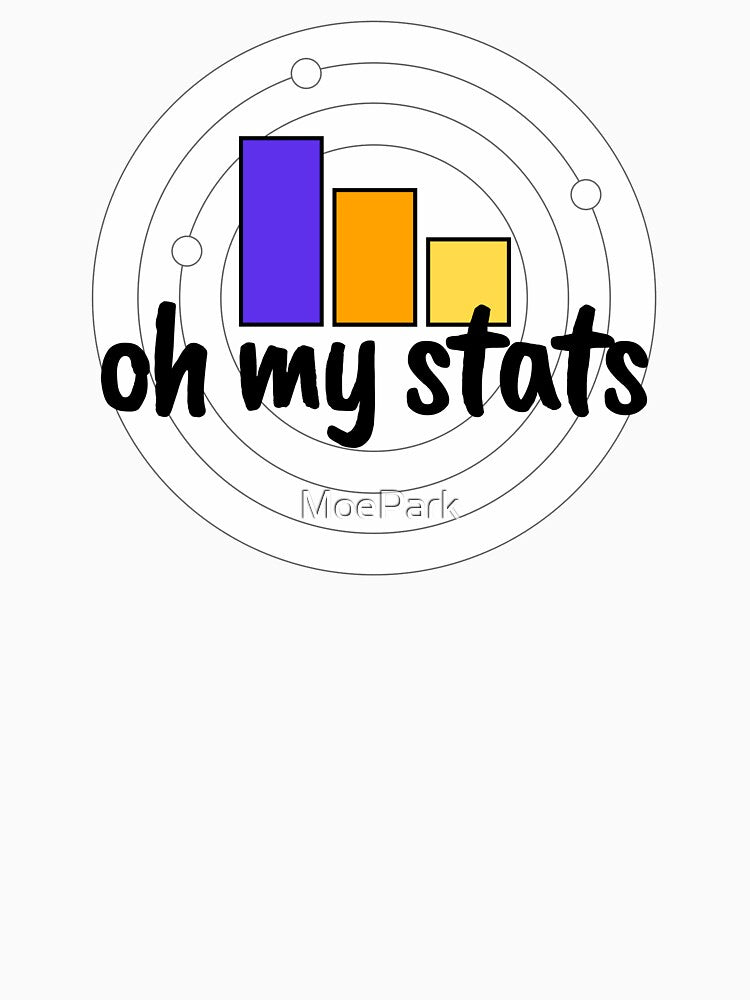 Oh My Stats (Statistics) - Data Science Design by MoePark