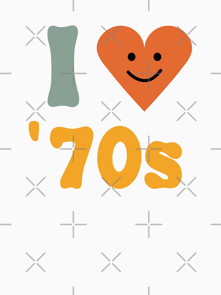 I Love '70s by BeNoOne