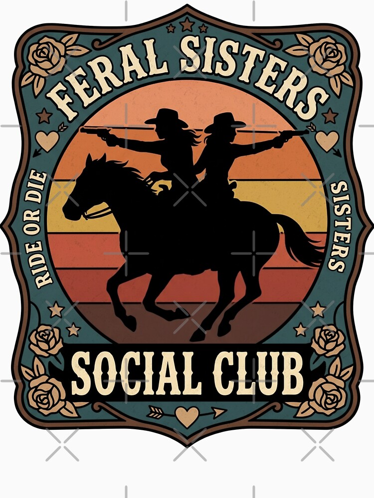 Feral Sisters Social Club Western Cowgirl by FreshVibe Prints