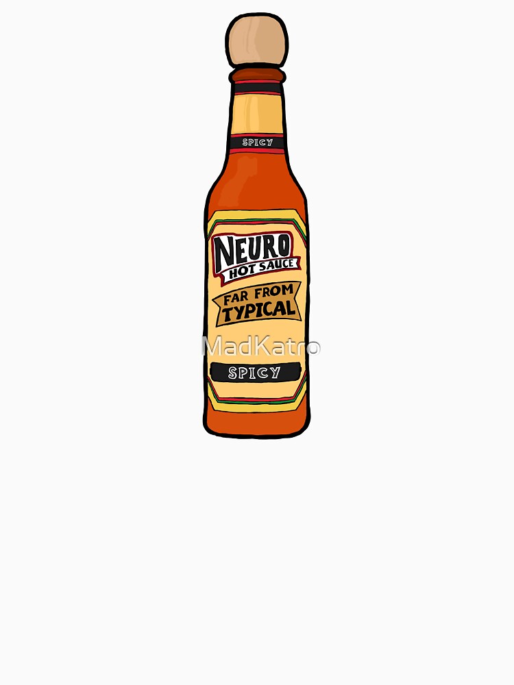 Neuro Spicy Hot Sauce Nuerodivergent by MadKatro