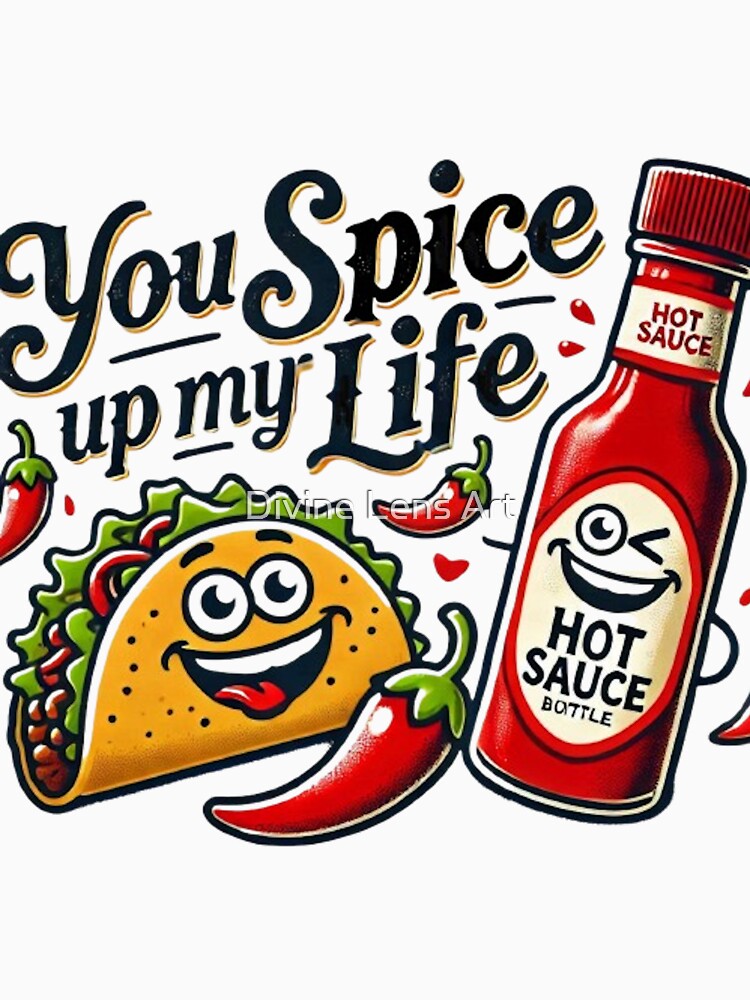 Spicy Love with a Taco Twist by Divine Lens Art